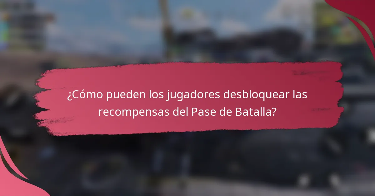 ¿Cómo pueden los jugadores desbloquear las recompensas del Pase de Batalla?