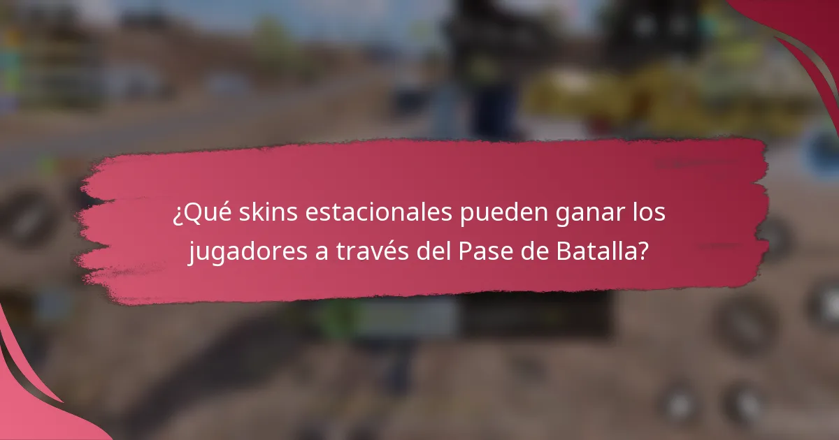 ¿Qué skins estacionales pueden ganar los jugadores a través del Pase de Batalla?